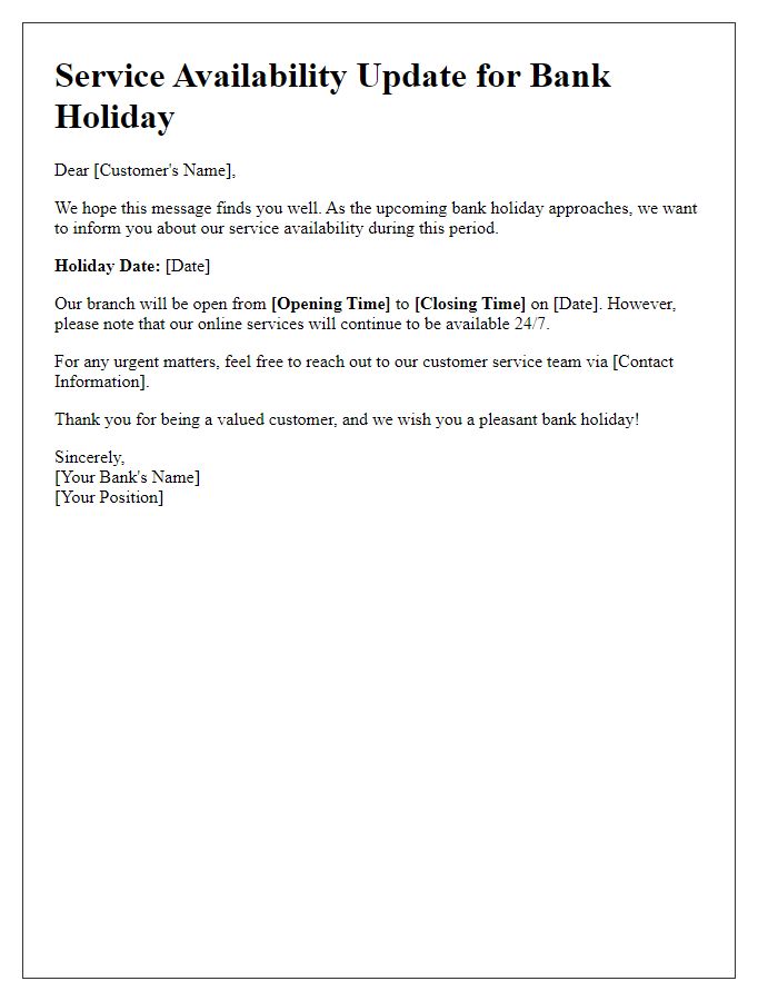 Letter template of bank holiday service availability update.