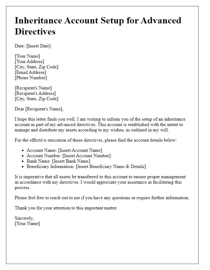 Letter template of inheritance account setup for advanced directives.
