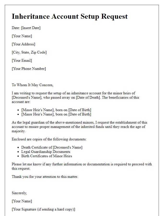 Letter template of inheritance account setup for minor heirs.