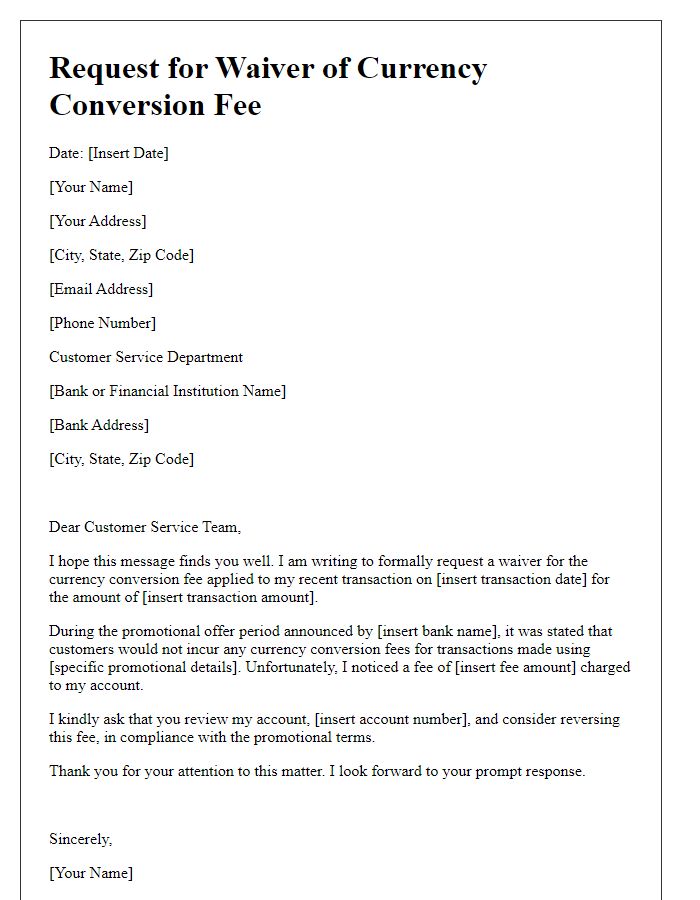 Letter template of demand for currency conversion fee waiver during promotional offers.