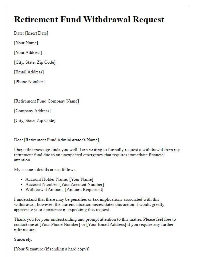 Letter template of retirement fund withdrawal request for an unexpected emergency