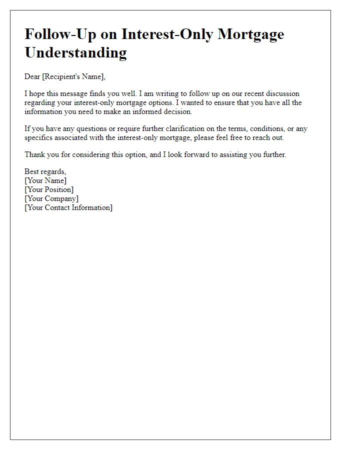 Letter template of follow-up on interest-only mortgage understanding