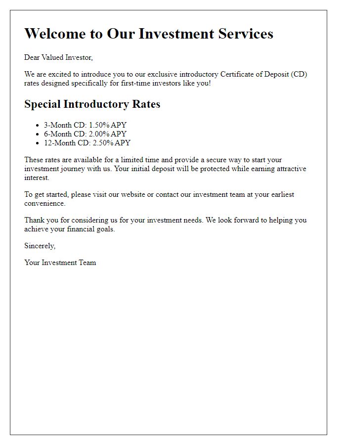 Letter template of introductory CD rates for first-time investors.