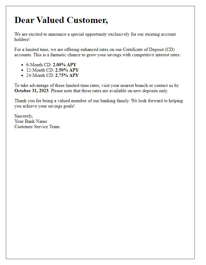 Letter template of limited-time CD account rates for existing account holders.