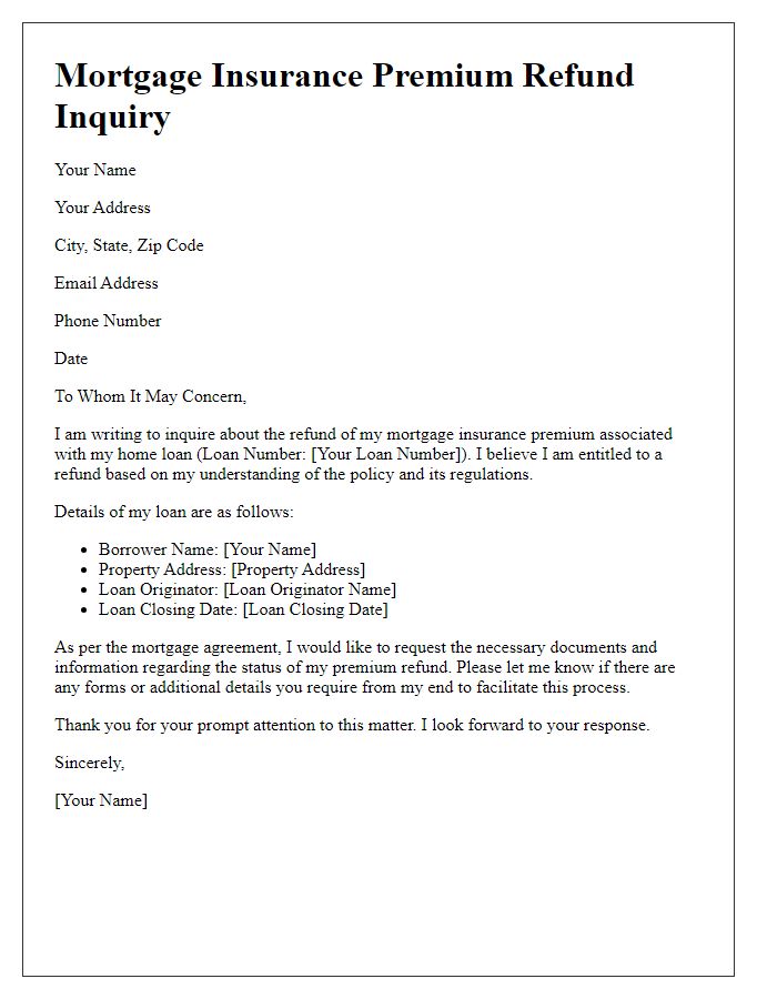 Letter template of mortgage insurance premium refund inquiry.