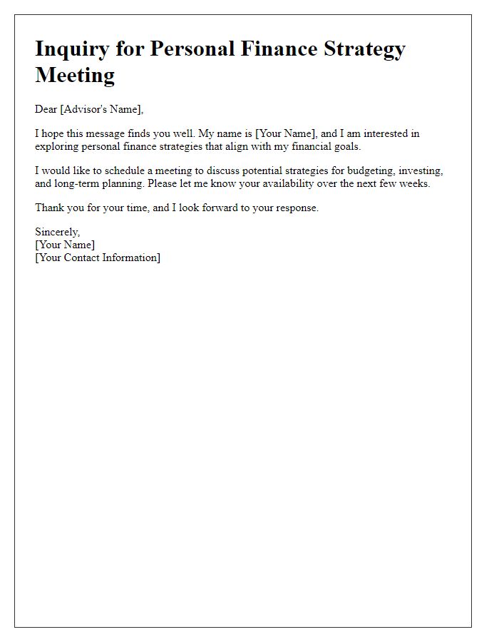 Letter template of inquiry for a personal finance strategy meeting.