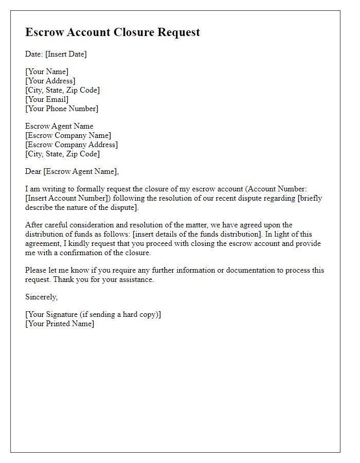 Letter template of escrow account closure request after dispute resolution.