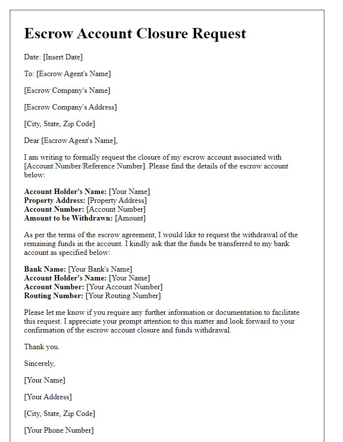 Letter template of escrow account closure request for funds withdrawal.