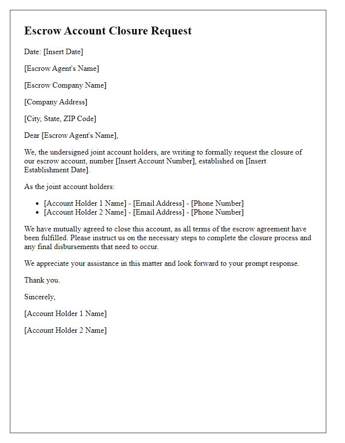 Letter template of escrow account closure request for joint account holders.