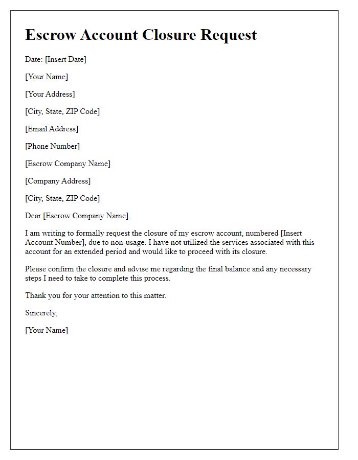 Letter template of escrow account closure request for non-usage.