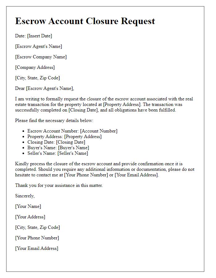 Letter template of escrow account closure request for real estate transactions.