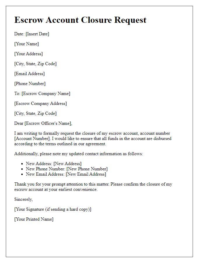 Letter template of escrow account closure request with updated contact information.