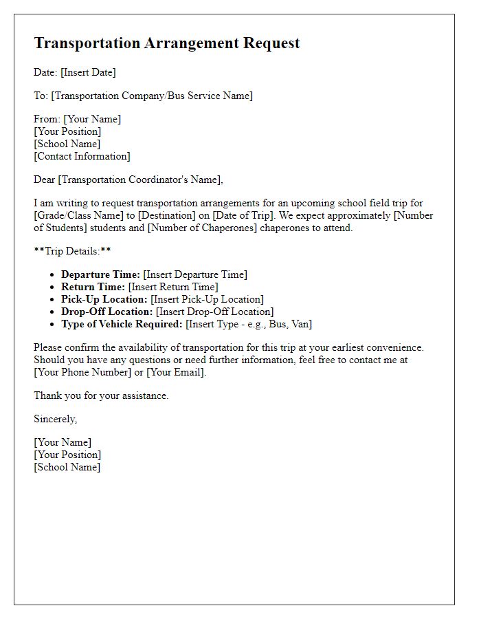 Letter template of transportation arrangement request for school field trip.