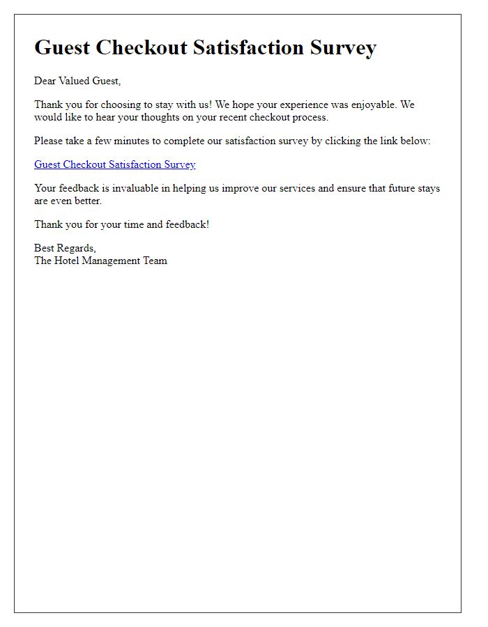 Letter template of Guest Checkout Satisfaction Survey