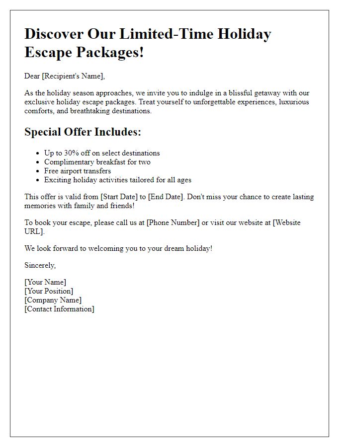 Letter template of limited-time holiday escape packages