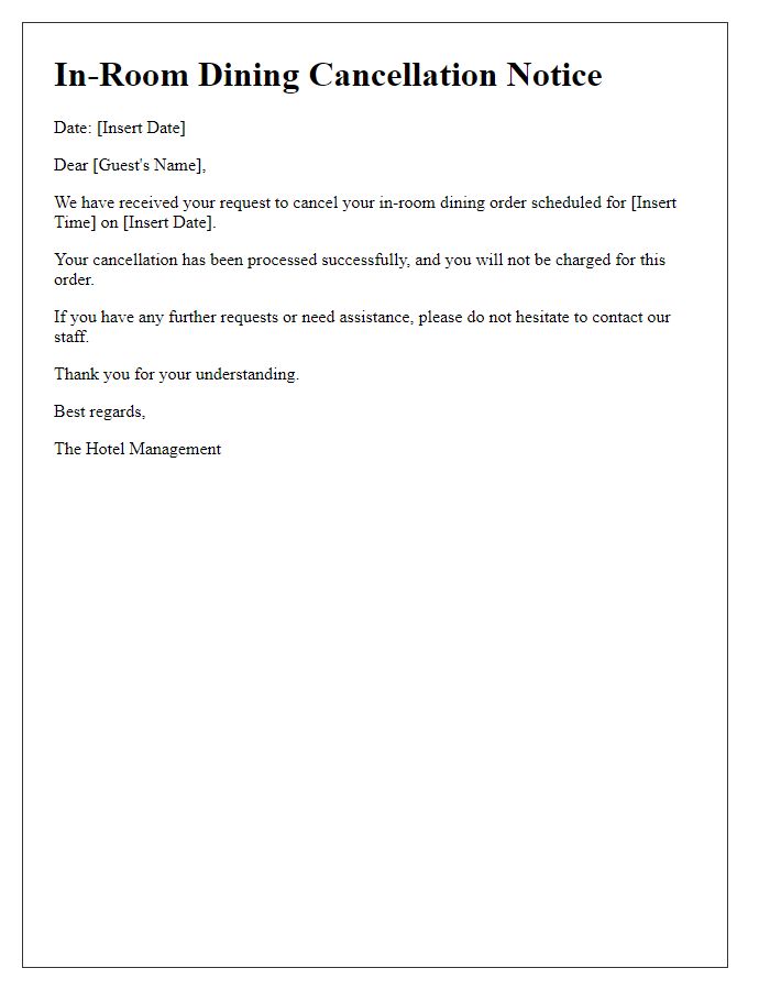 Letter template of in-room dining cancellation notice.