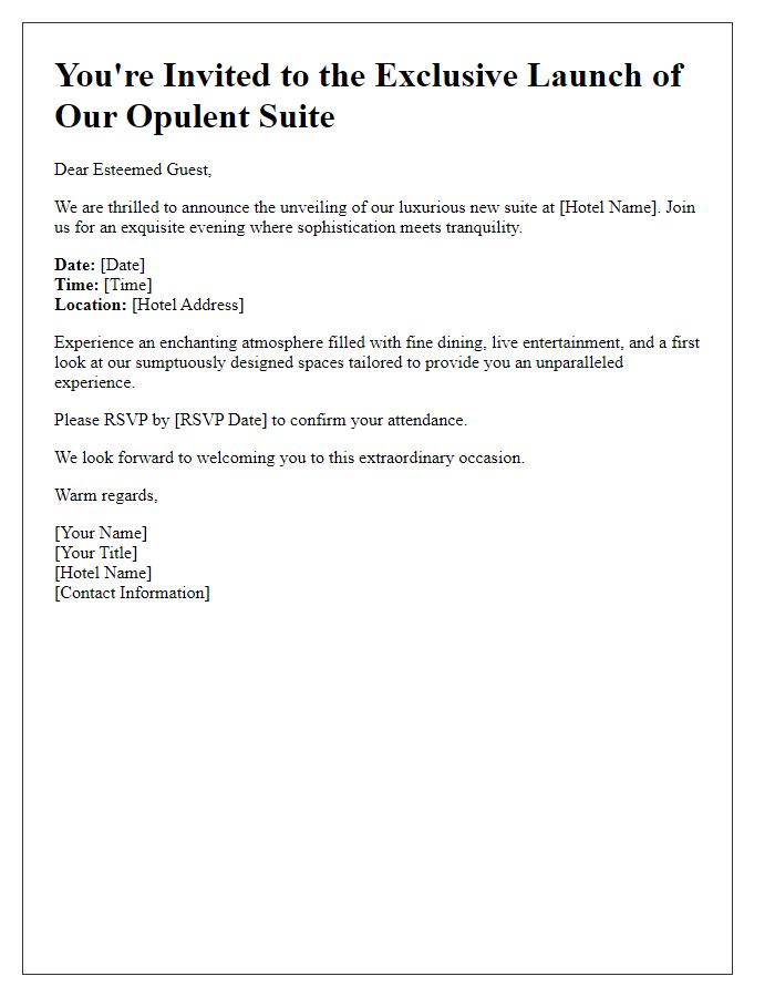 Letter template of opulent suite launch for high-end visitors.