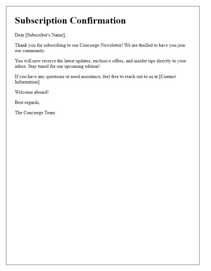 Letter template of concierge newsletter subscription confirmation.