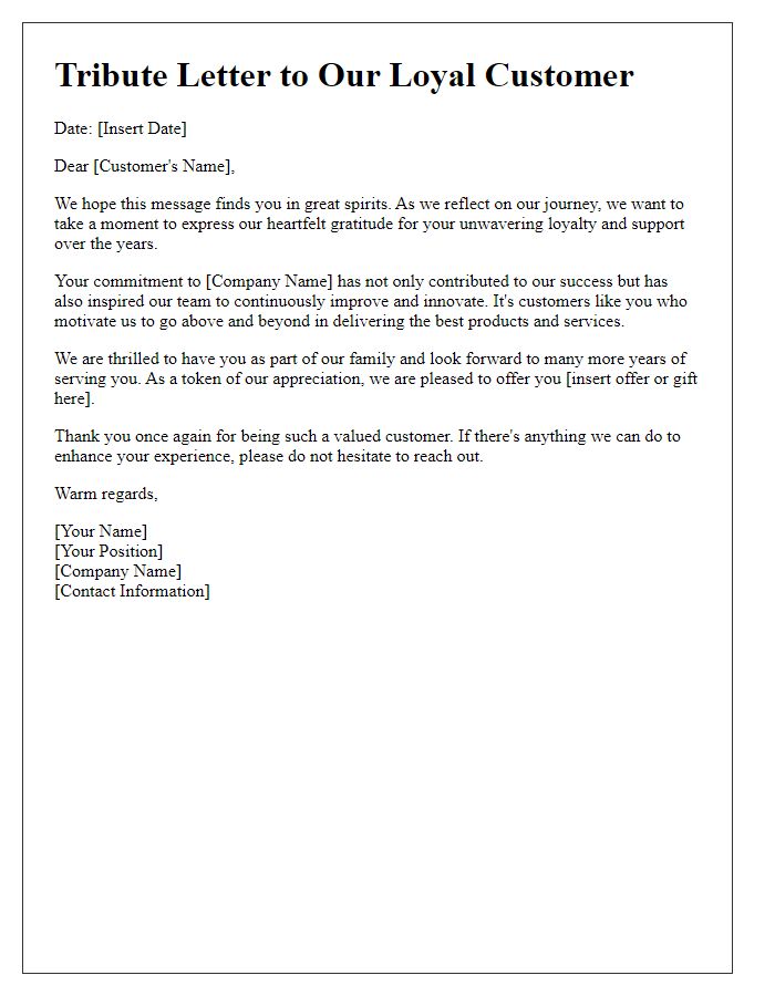 Letter template of tribute to our loyal customer.