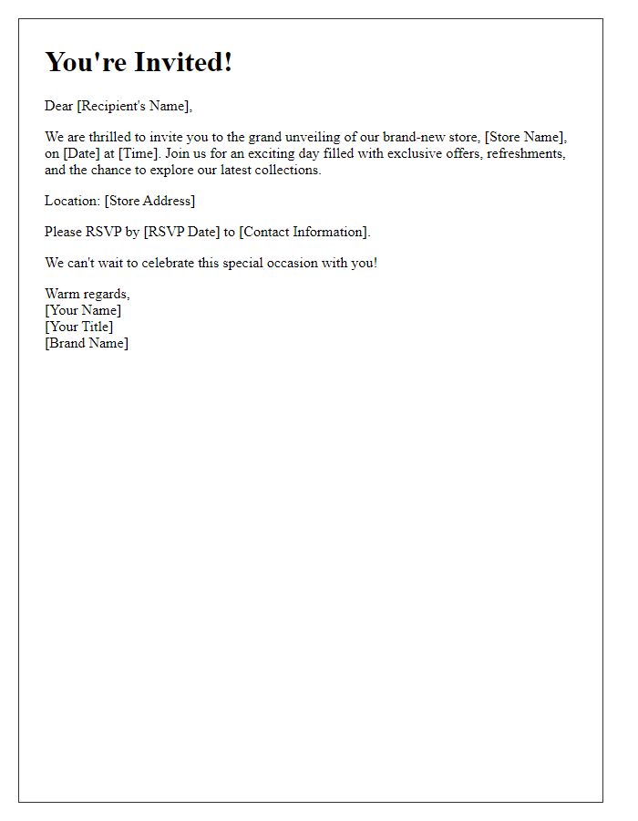 Letter template of personalized invitation to our brand-new store unveiling