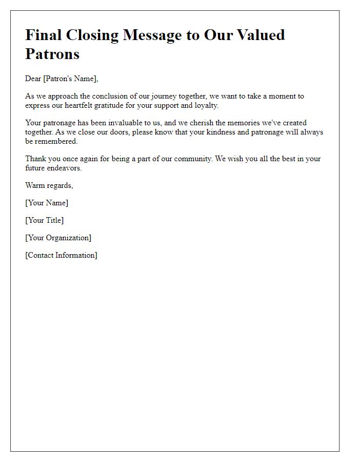 Letter template of final closing message to patrons