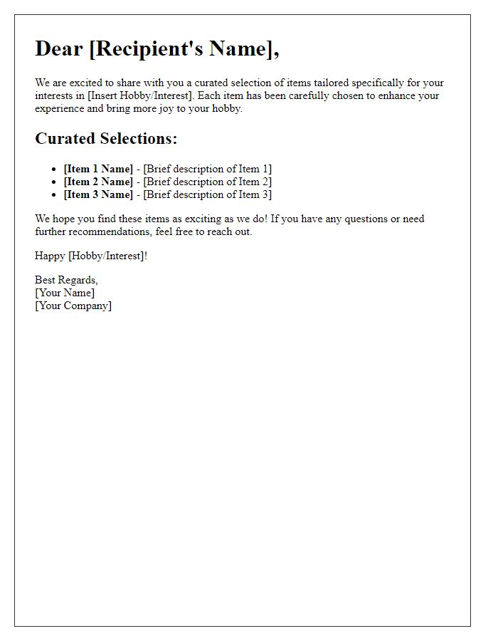 Letter template of curated items for specific interests or hobbies.