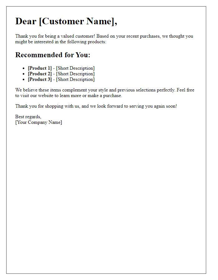 Letter template of customized product recommendations based on past purchases.