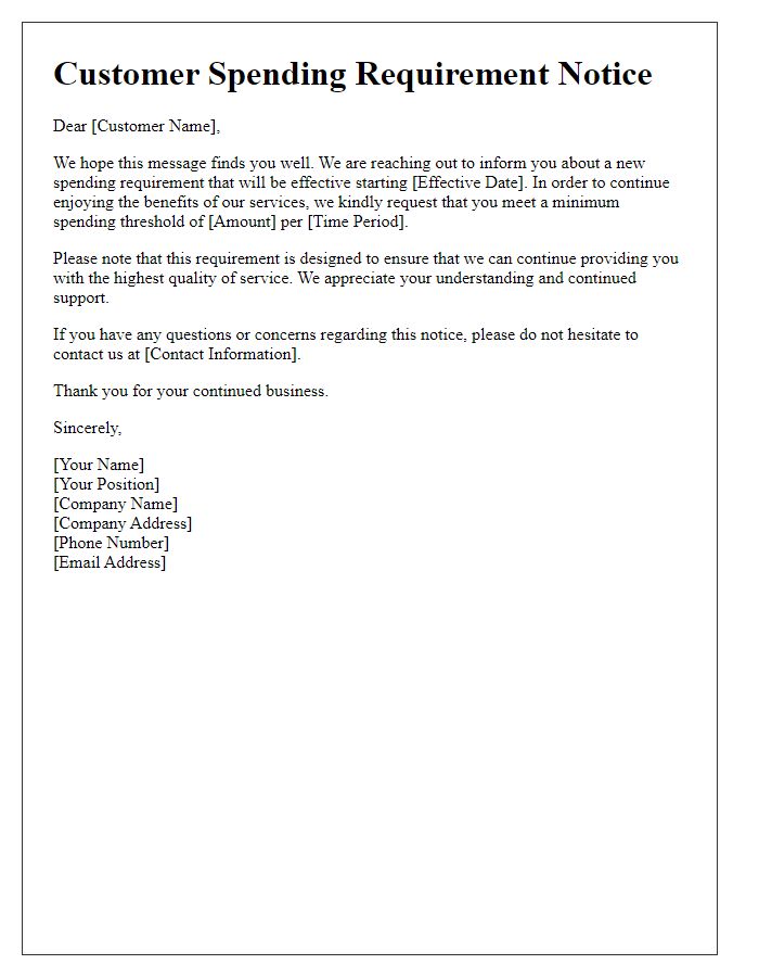 Letter template of customer spending requirement notice