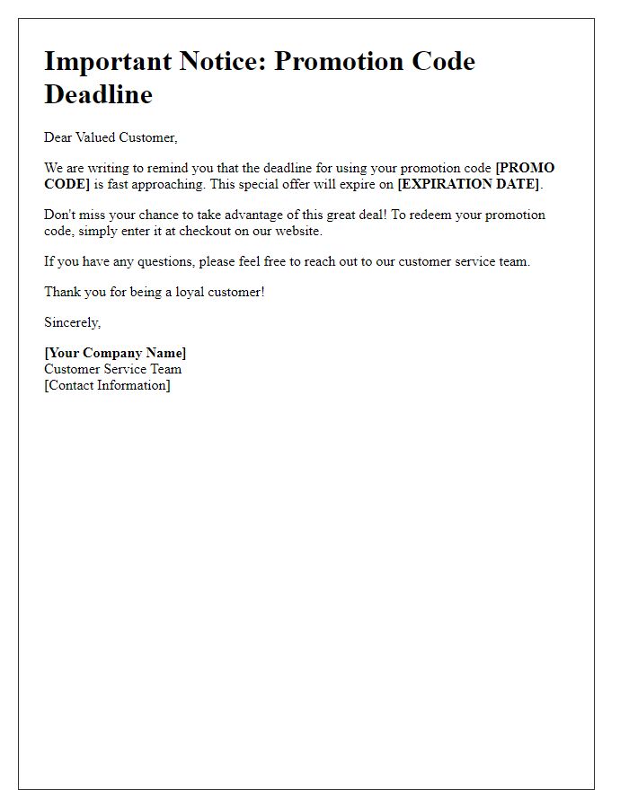 Letter template of promotion code deadline notice