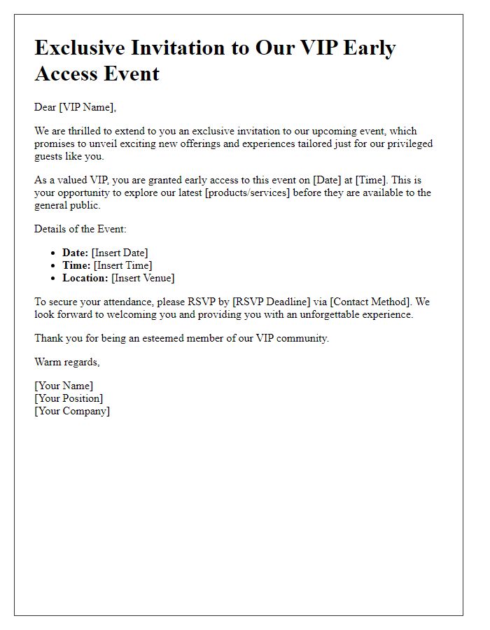 Letter template of privileged VIP early access communication.