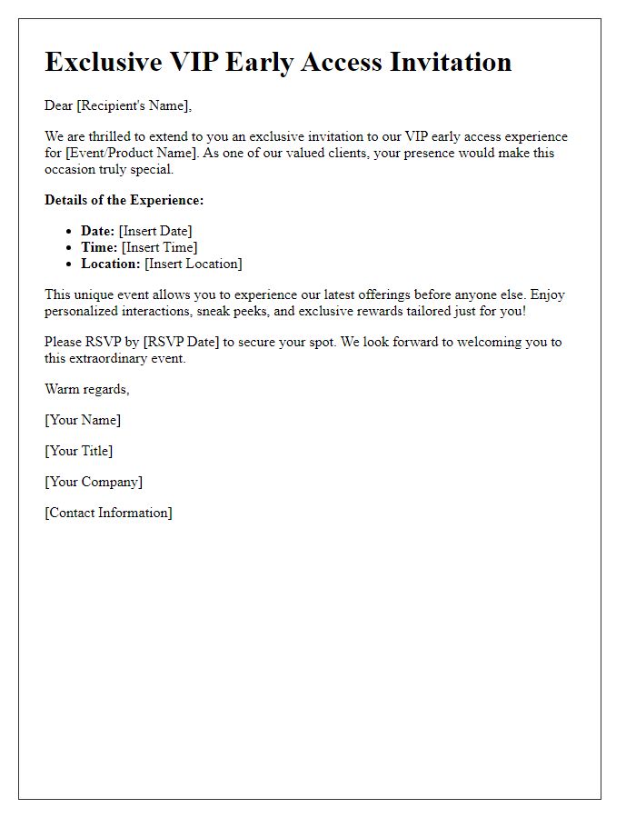 Letter template of tailored VIP early access experience.