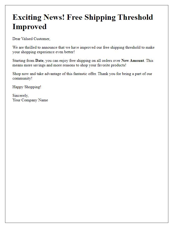 Letter template of Free Shipping Threshold Improved Announcement