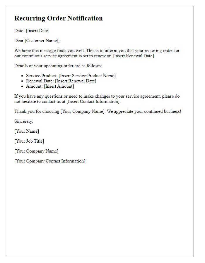 Letter template of recurring order notification for continuous service agreement.