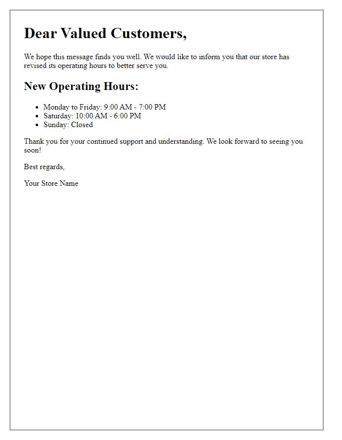 Letter template of revised operating hours for our store