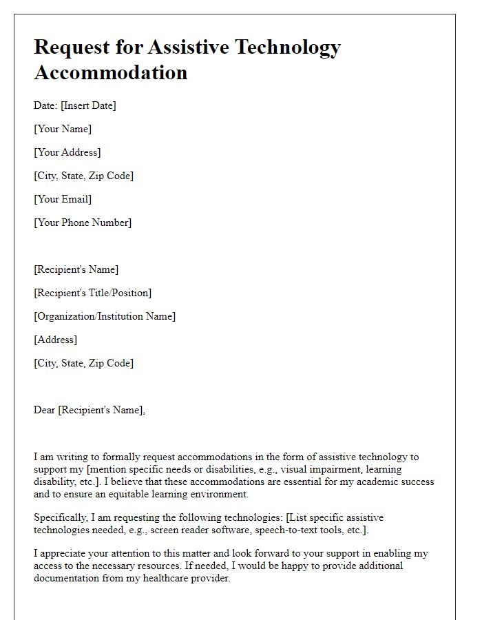 Letter template of special request for assistive technology accommodation.