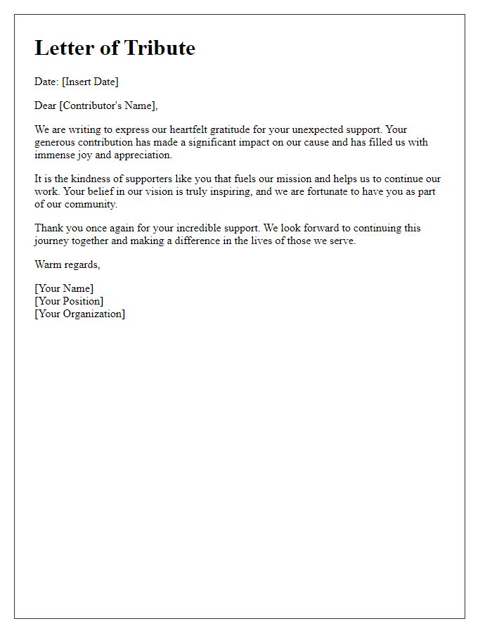 Letter template of tribute for surprise support from contributors