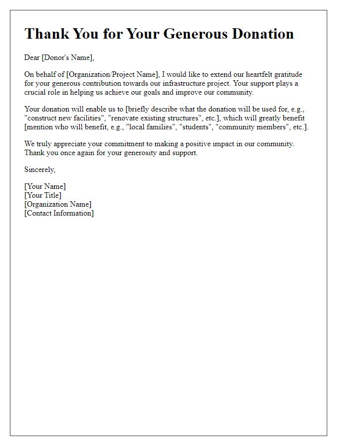 Letter template of thanks for your generous infrastructure project donation.