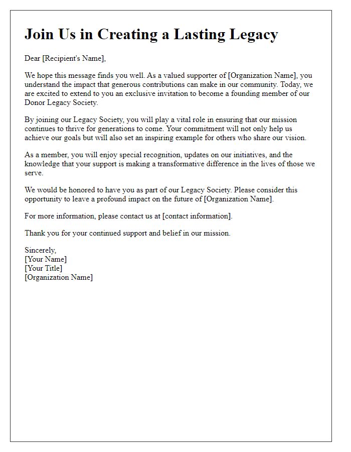 Letter template of inspiring invitation to contribute to our donor legacy society.