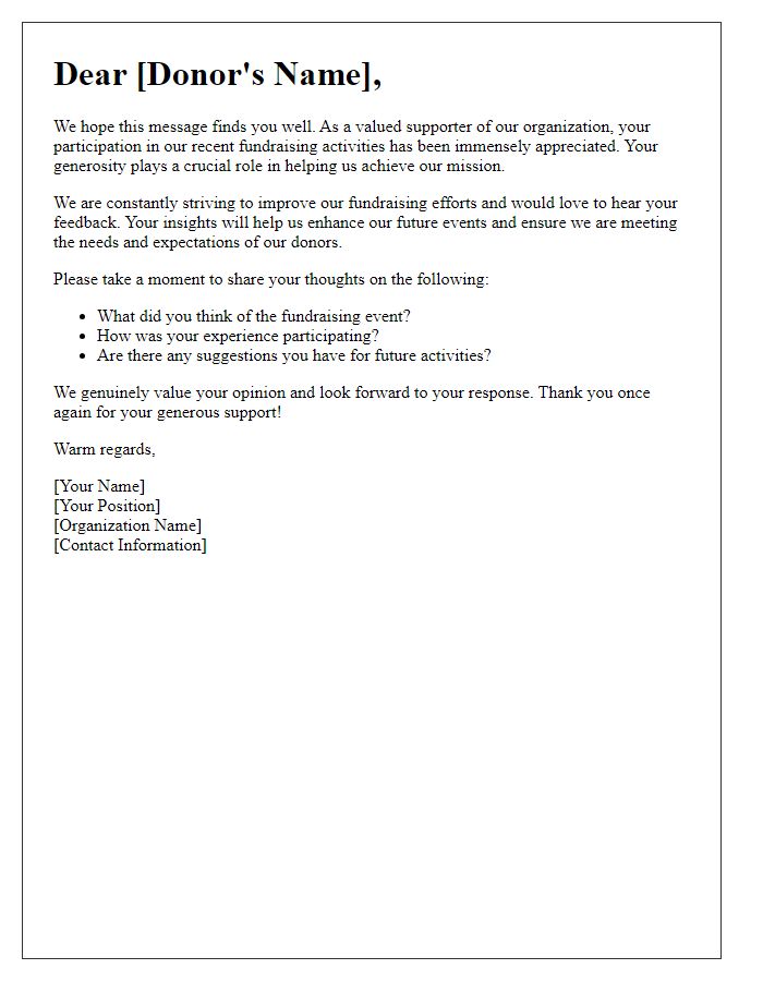 Letter template of feedback inquiry for donor participation in fundraising activities.