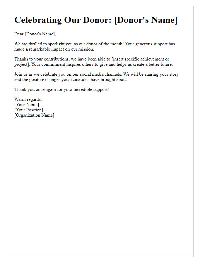 Letter template of celebration for donor spotlight on social media.