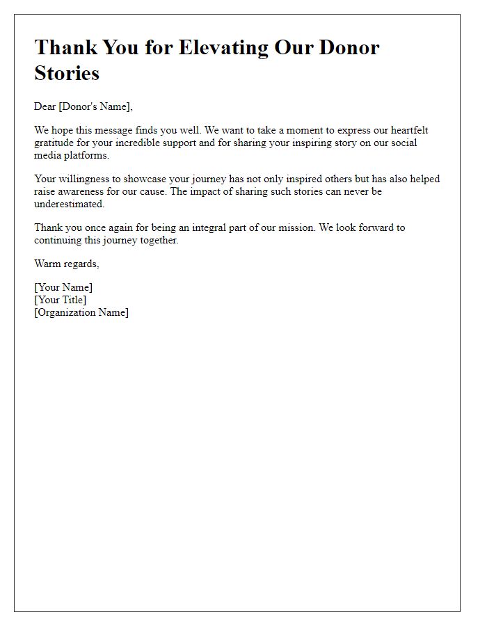 Letter template of thanks for elevating donor stories on social media.