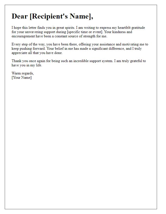 Letter template of heartfelt gratitude for your unwavering support.