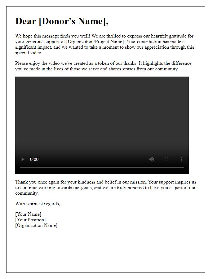 Letter template of enthusiastic thanks for donor video appreciation message