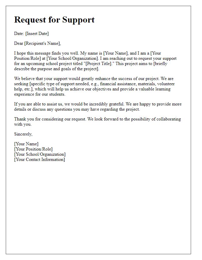 Letter template of request for support for school project.