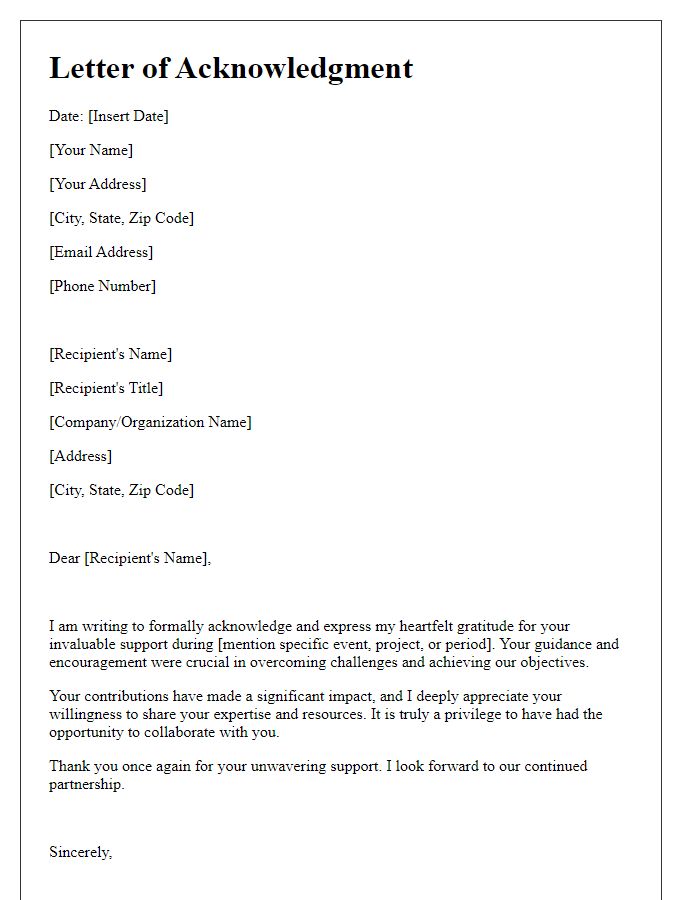 Letter template of acknowledgment for your invaluable support.