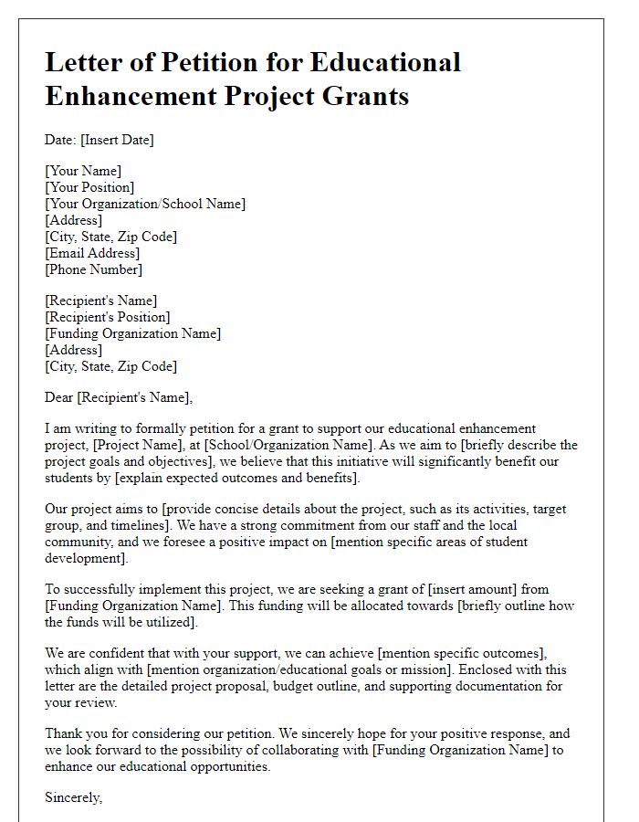 Letter template of petition for grants for educational enhancement projects.