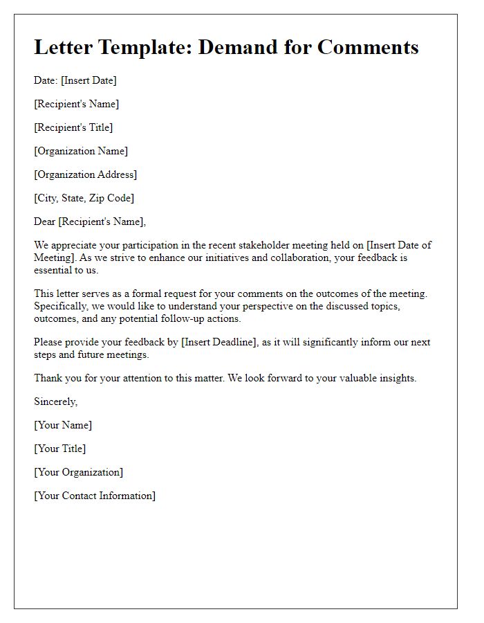 Letter template of demand for comments on stakeholder meeting outcomes.