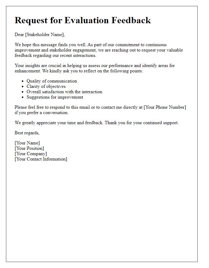 Letter template of pursuit for evaluations from stakeholder interactions.