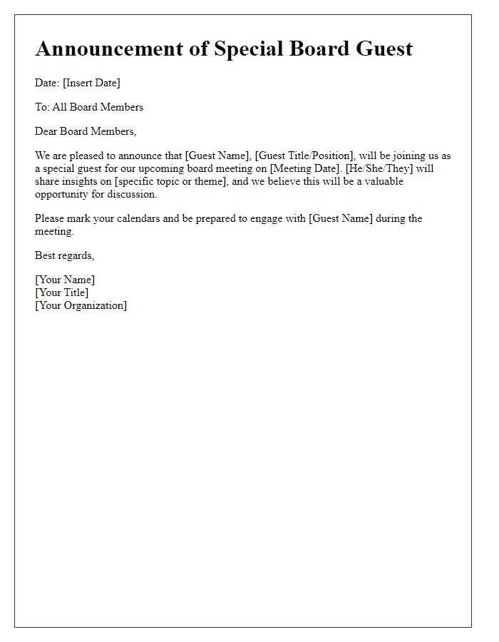 Letter template of announcement for special board guest.