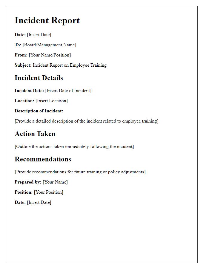 Letter template of board incident report for employee training.